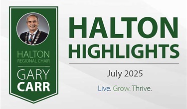 Halton Highlights – July 2025