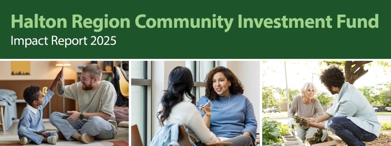The cover of the Halton Region Community Investment Fund Impact Report. 