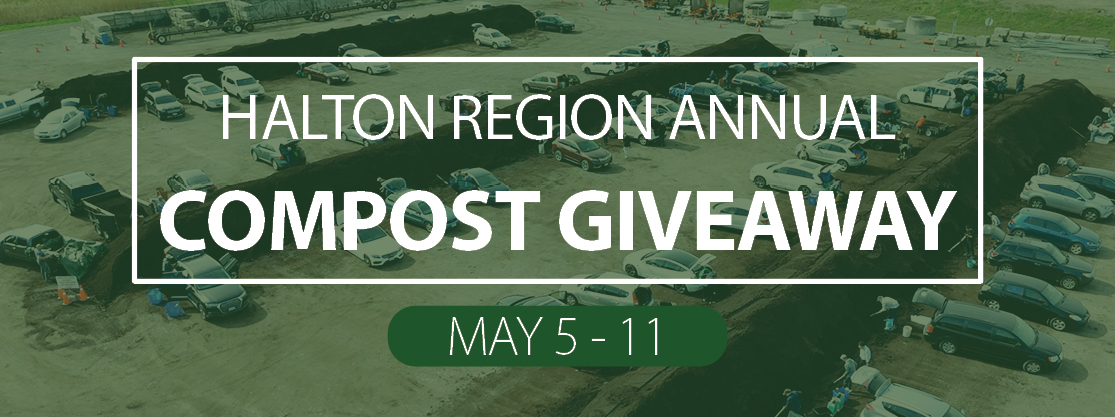 A photo of the 2024 Compost Giveaway with text overlay reading 'Halton Region Annual Compost Giveaway. May 5-11
