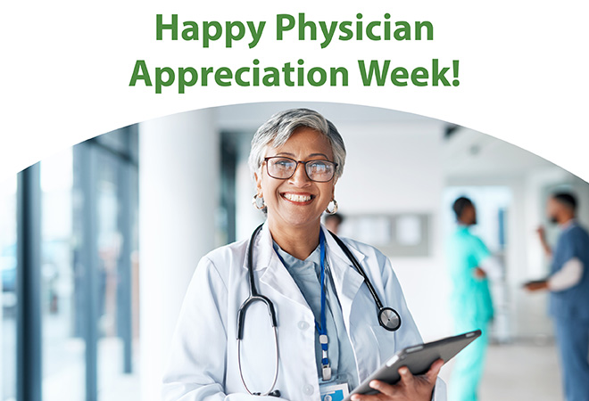 Happy Physician Appreciation Week