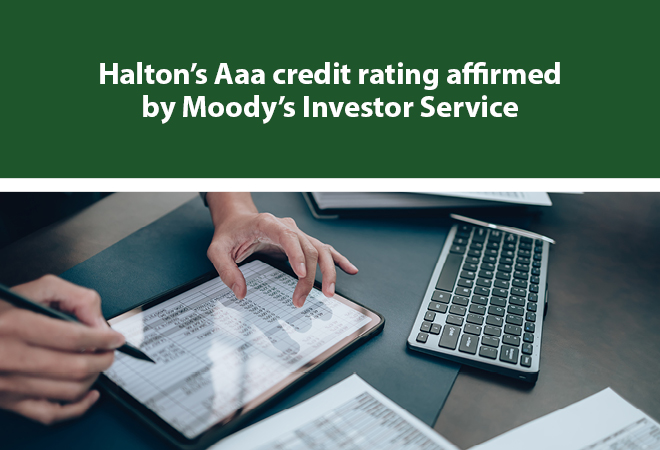 Halton's Aaa credit rating affirmed by Moody's Investor Service